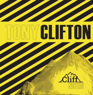 Mykill Miers Presents...Tony Clifton The Cliff Notes