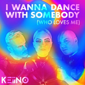 I Wanna Dance With Somebody (Who Loves Me) (Single)