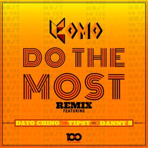 Do The Most (Remix)
