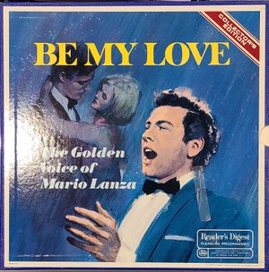 Be My Love: The Golden Voice of Mario Lanza