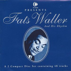 Fats Waller and his Rhythm (disc 1)
