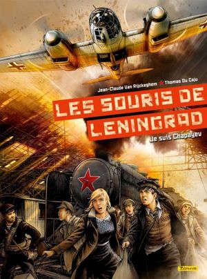 Je suis Chapayev - Les souris de Leningrad, Tome 1