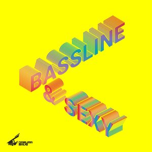 Bassline & Sexy (Radio Edit)