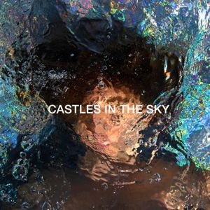 Castles In the Sky (Single)