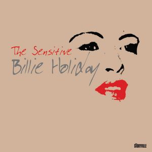 The Sensitive Billie Holiday 1940-49