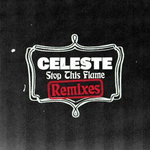 Stop This Flame (Toddla T remix)