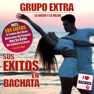 Sus éxitos en bachata (Lo nuevo y lo mejor)