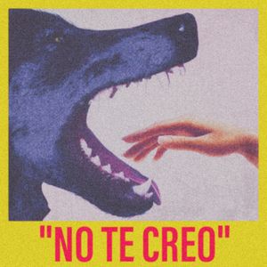 No te creo (Single)