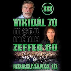 Vikidál 70 - Zeffer 60 - Mobilmánia 10 (Live)