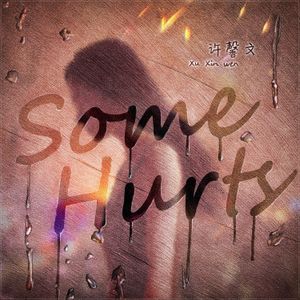 Some Hurts (Single)