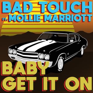 Baby Get It On (Single)