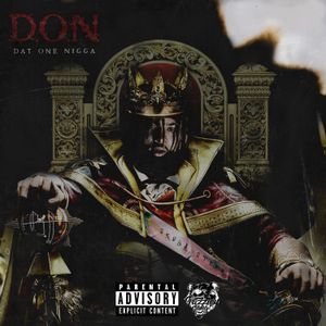 D.O.N - Dat One Nigga