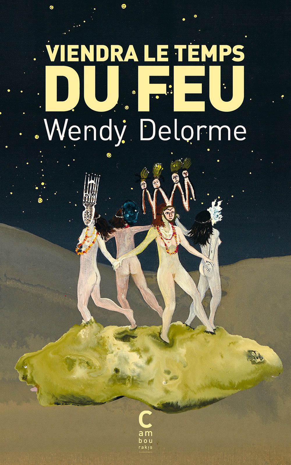 Wendy Delorme Viendra Le Temps Du Feu Viendra le temps du feu - Wendy Delorme - SensCritique