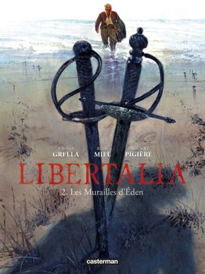 Les Murailles d'Eden - Libertalia, tome 2