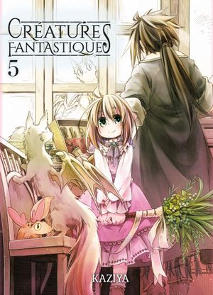 Créatures fantastiques, tome 5