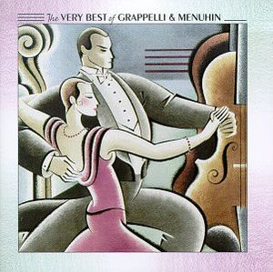 The Very Best of Grappelli & Menuhin