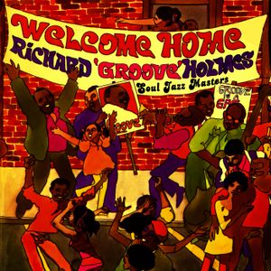 Welcome Home! Soul Jazz Masters