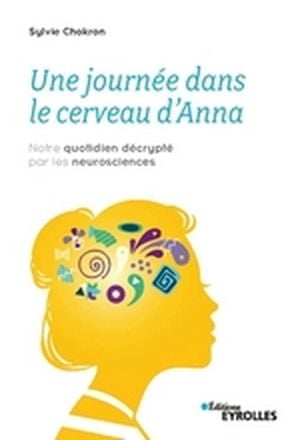 Une journée dans le cerveau d'Anna