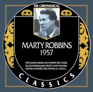 The Chronogical Classics: Marty Robbins 1957