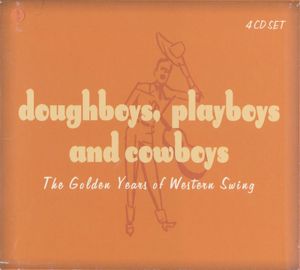 Doughboys, Playboys and Cowboys