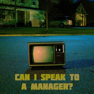Can I Speak to a Manager (Single)