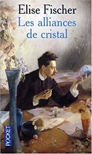 Les Alliances de cristal