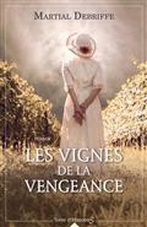 Les vignes de la vengeance