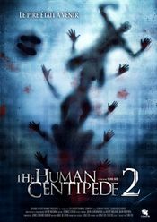 Affiche The Human Centipede 2 Affiche The Human Centipede 2