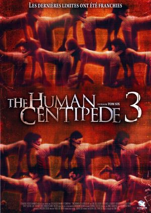 The Human Centipede 3
