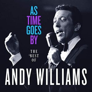 As Time Goes By: The Best of Andy Williams