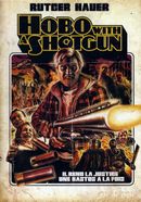 Affiche Hobo with a Shotgun