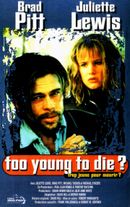 Affiche Too Young to Die ? (Trop jeune pour mourir ?)