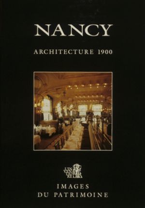 Nancy Architecture 1900, tome 3