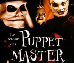 image-https://media.senscritique.com/media/000019850341/0/puppet_master_vi_le_retour_des_puppet_master.jpg