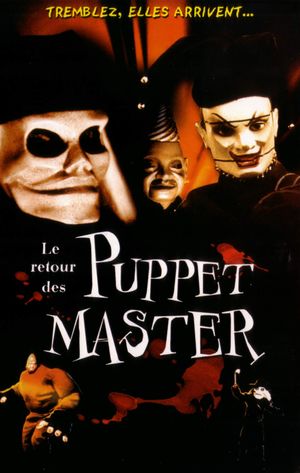 vostfr -  Puppet Master 1,2,3,6,7,8 VF, 4,5,13 VOSTFR, 9,10,11,12,14,15 VO, 2018 Puppet_master_vi_le_retour_des_puppet_master