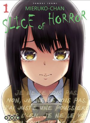 Mieruko-chan: Slice Of Horror, tome 1