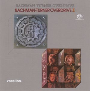 Bachman-Turner Overdrive / Bachman-Turner Overdrive II