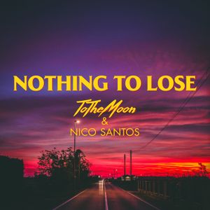 Nothing to Lose (Single)