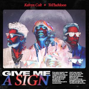 Give Me a Sign (Single)