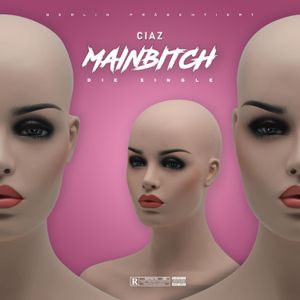 Mainbitch (Single)