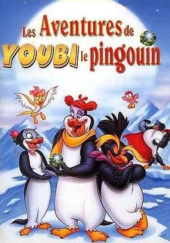 Les Aventures De Youbi Le Pingouin Long Metrage D Animation 1995