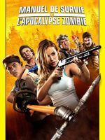 Affiche Manuel de survie à l'apocalypse zombie Affiche Manuel de survie à l'apocalypse zombie