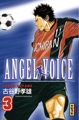 Angel Voice - Tome 3