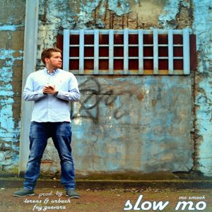 Slow Mo (Single)