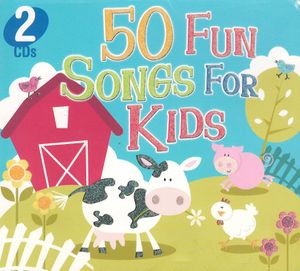 50 Fun Songs for Kids