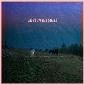 Love in Disguise (Single)