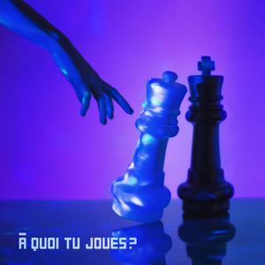 À quoi tu joues ? (Single)