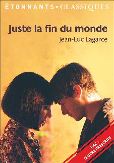 Juste la fin du monde - Jean-Luc Lagarce - SensCritique