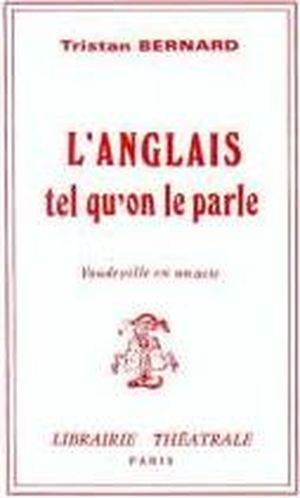 L'Anglais tel qu'on le parle