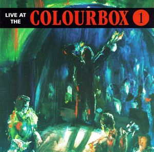 Live at the Colourbox (Live)